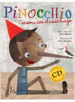 PINOCCHIO. CANZONI CON IL NASO LUNGO. CON CD AUDIO