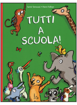 TUTTI A SCUOLA!