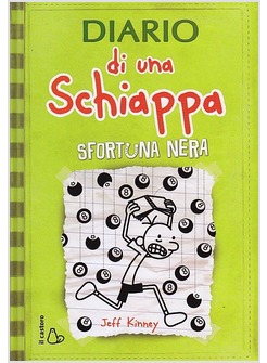 DIARIO DI UNA SCHIAPPA. SFORTUNA NERA