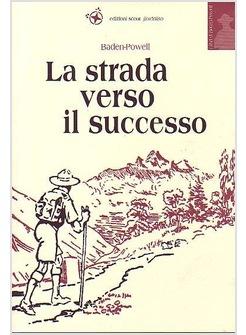 STRADA VERSO IL SUCCESSO