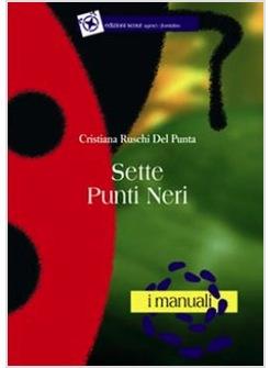 SETTE PUNTI NERI