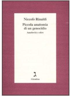 PICCOLA ANATOMIA DI UN GENOCIDIO