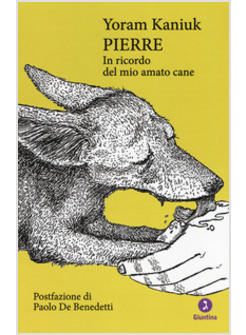 PIERRE. IN RICORDO DEL MIO AMATO CANE