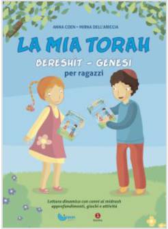 LA MIA TORAH. BERESHIT GENESI 