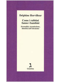 COME I RABBINI FANNO I BAMBINI