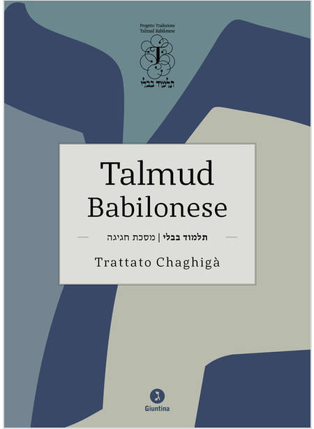 TALMUD BABILONESE TRATTATO CHAGHIGA' TESTO EBRAICO A FRONTE