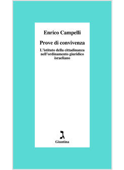 PROVE DI CONVIVENZA. L'ISTITUTO DELLA CITTADINANZA NELL'ORDINAMENTO GIURIDICO IS