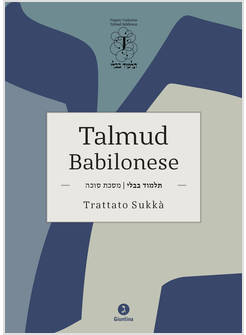 TALMUD BABILONESE. TRATTATO SUKKA'