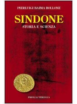 SINDONE STORIA E SCIENZE