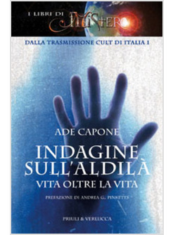 INDAGINE SULL'ALDILA'. VITA OLTRE LA VITA