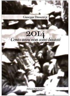 2014. CENTO ANNI NON SONO BASTATI