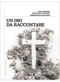 UN DIO DA RACCONTARE