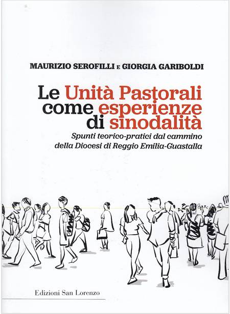 LE UNITA' PASTORALI COME ESPERIENZE DI SINODALITA'