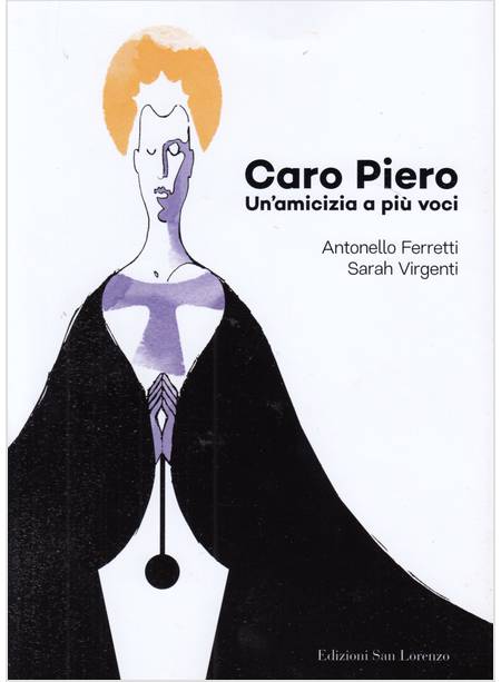 CARO PIERO UN'AMICIZIA A PIU' VOCI