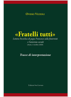 FRATELLI TUTTI TRACCE DI INTERPRETAZIONE
