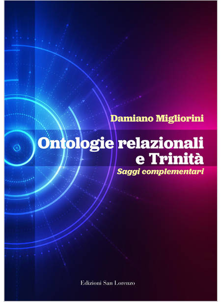 ONTOLOGIE RELAZIONALI E TRINITA' SAGGI COMPLEMENTARI