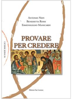 PROVARE PER CREDERE