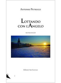 LOTTANDO CON L'ANGELO