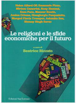 LE RELIGIONI E LE SFIDE ECONOMICHE PER IL FUTURO 