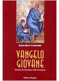 VANGELO GIOVANE 1 BRICIOLE DI CATECHESI SULLA VOCAZIONE