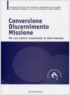 CONVERSIONE DISCERNIMENTO MISSIONE