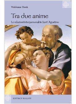 TRA DUE ANIME