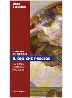 IL DIO CHE PRECEDE. UNA LETTURA VOCAZIONALE DI EFESINI 1,3-23