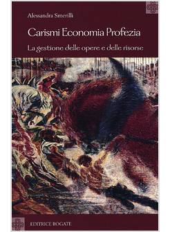 CARISMI, ECONOMIA, PROFEZIA