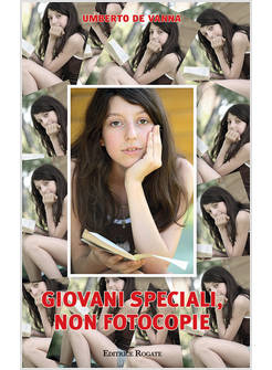 GIOVANI SPECIALI, NON FOTOCOPIE
