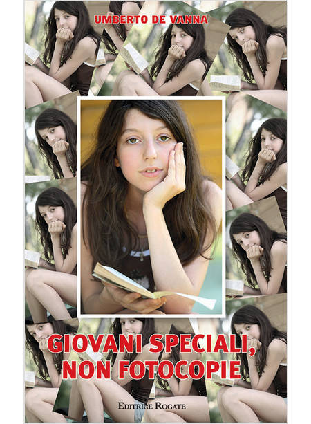 GIOVANI SPECIALI, NON FOTOCOPIE