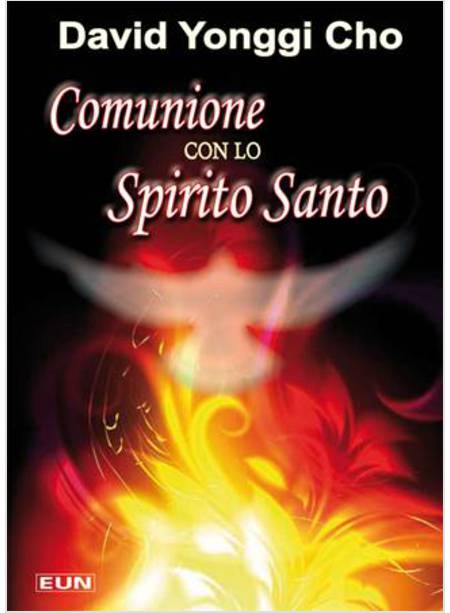 COMUNIONE CON LO SPIRITO SANTO