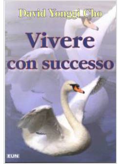 VIVERE CON SUCCESSO