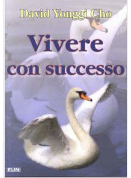 VIVERE CON SUCCESSO