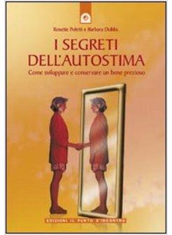 SEGRETI DELL'AUTOSTIMA (I)
