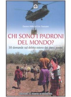 CHI SONO I PADRONI DEL MONDO