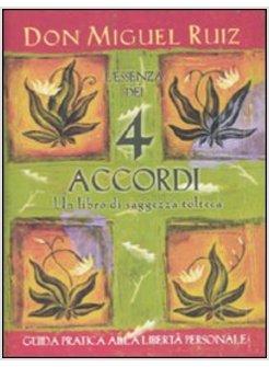 ESSENZA DEI QUATTRO ACCORDI (L')