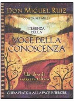 ESSENZA DELLA VOCE DELLA CONOSCENZA (L')