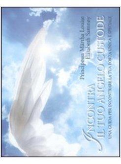 INCONTRA IL TUO ANGELO CUSTODE