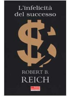INFELICITA' DEL SUCCESSO (L')