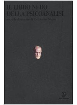 LIBRO NERO DELLA PSICOANALISI (IL)