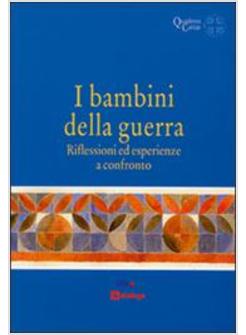 BAMBINI DELLA GUERRA (I)