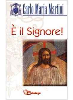 E' IL SIGNORE