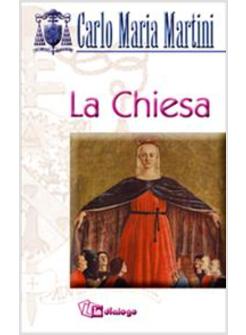 CHIESA UNA SANTA CATTOLICA E APOSTOLICA (LA)