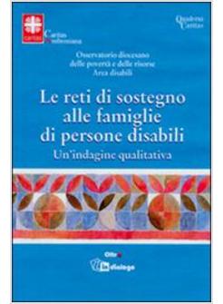 RETI DI SOSTEGNO ALLE FAMIGLIE DI PERSONE DISABILI (LE)