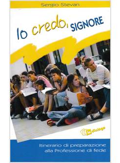 IO CREDO SIGNORE