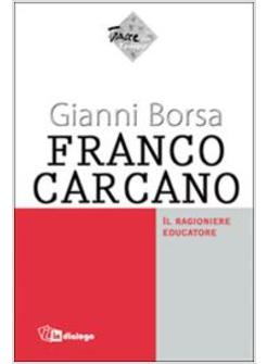 FRANCO CARCANO IL RAGIONIERE EDUCATORE