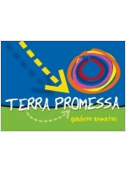 TERRA PROMESSA QUADERNO ANIMATORI