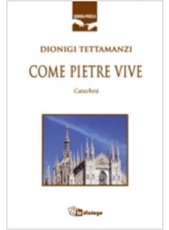 COME PIETRE VIVE CATECHESI