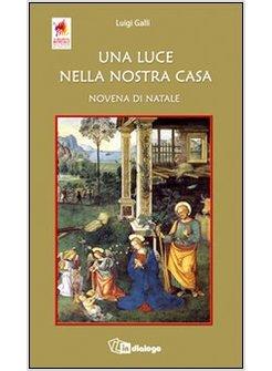 UNA LUCE NELLA NOSTRA CASA. NOVENA DI NATALE
