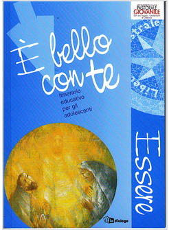 E' BELLO CON TE ESSERE ITINERARIO